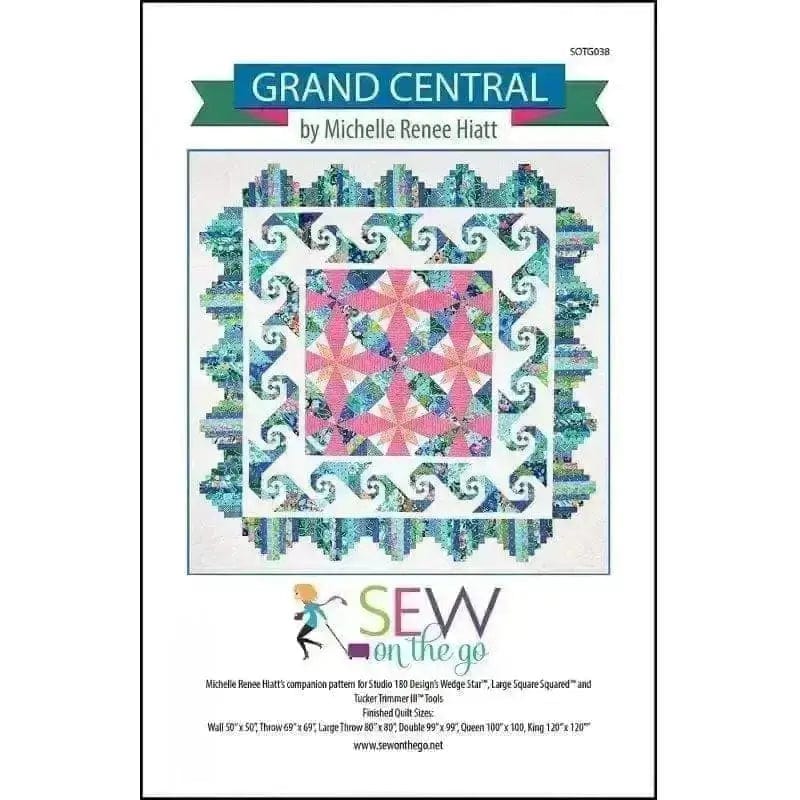 Grand Central Quilt Pattern Sew on The Go 